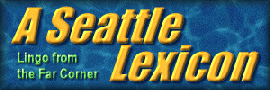A Seattle Lexicon